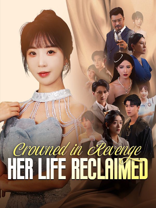 Crowned in Revenge: Her Life Reclaimed poster