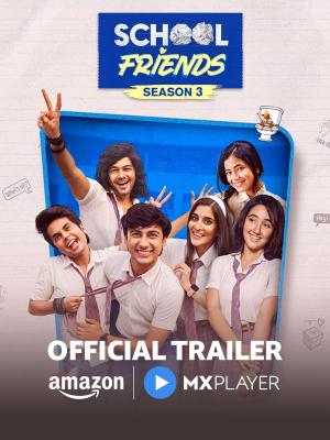 School Friends [Hindi] S1-S3