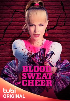 Blood, Sweat and Cheer [Version française]