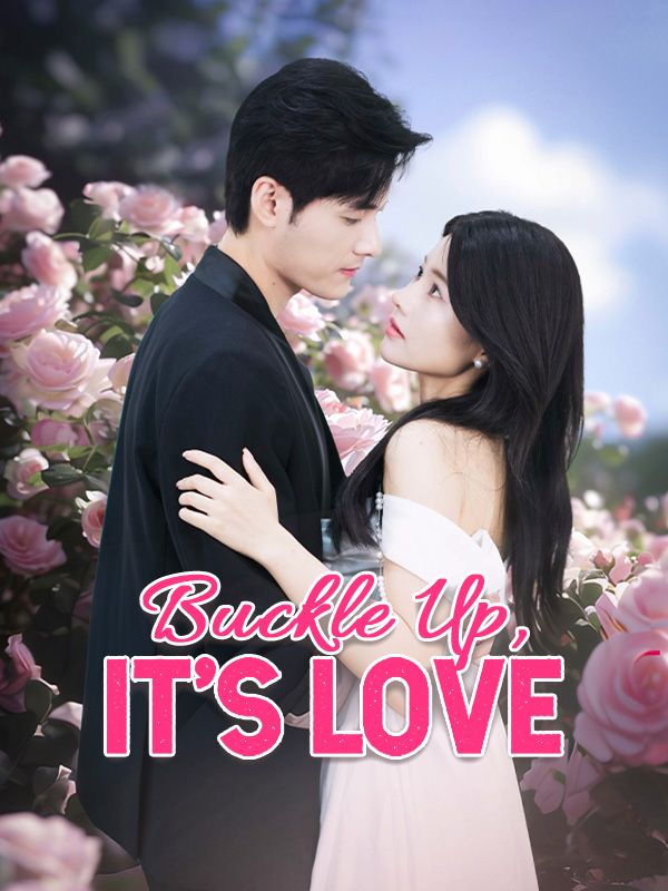 Buckle Up, It's Love poster