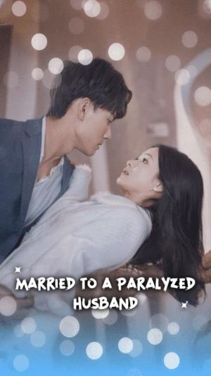 Married to a Paralyzed Husband