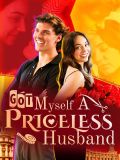 Got Myself A Priceless Husband