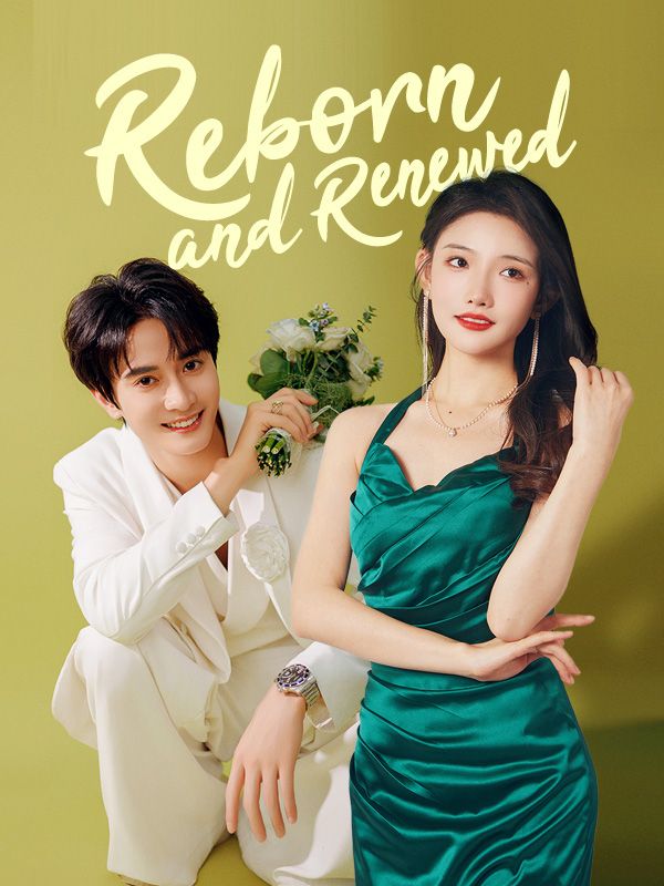 Reborn and Renewed poster