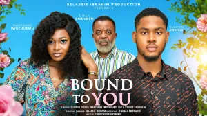 BOUND TO YOU - CLINTON JOSHUA, MARYANN IWUCHUKWU, DIALA SYDNEY CHIDUBEM, NEW 2025 NIGERIAN MOVIE
