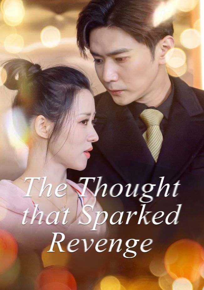 The Thought that Sparked Revenge poster