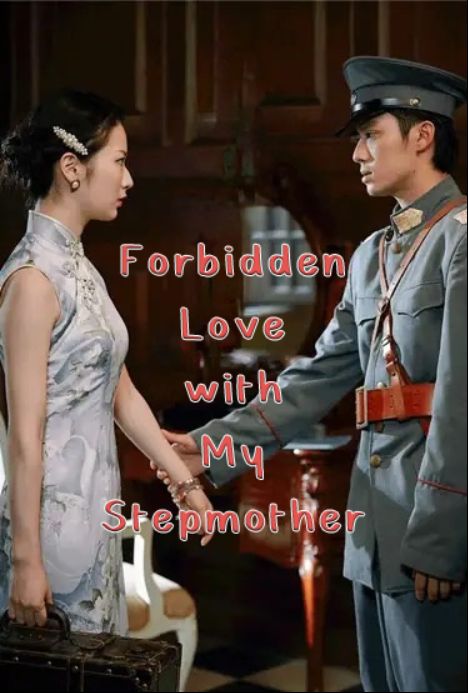Forbidden Love with My Stepmother poster