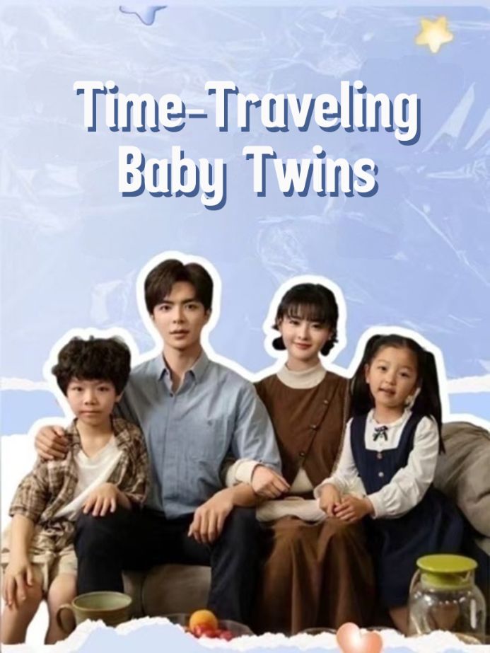 Time-Traveling Baby Twins poster