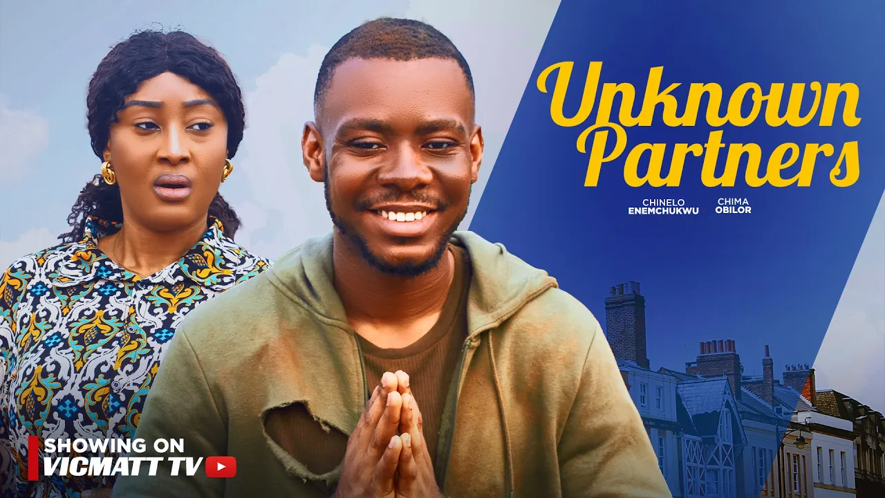 UNKNOWN PARTNERS - Nigerian Movies 2025 Latest Full length Movies