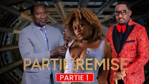 PARTIE REMISE ( Film Africain ) : première partie [Version française]