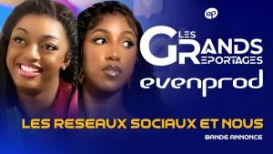 Les Grands Reportages #EvenProd [Version française]