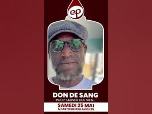 DON DE SANG - CNTS, à côté Hôpital Fann, Dakar - Sam. 25 Mai 2024, à partir de 9h00 [Version française]