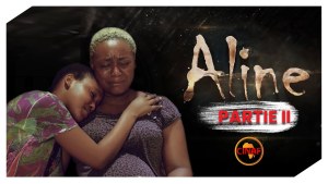 ALINE  (Partie 2) : Films Africain [Version française]
