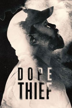 Dope Thief [Version française]