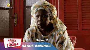 Série - Arrêt Mère Thiaba - Saison 2 [Version française] S1-S2