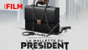 LA MALLETTE DU PRESIDENT - Film Africain [Version française]
