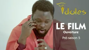 IDOLES • LE FILM : Ouverture ("Lu cin xat xat, xorom ba xaj ca") [Version française]