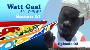 WATT GAAL ak yeggo  -  Saison 1 (Ramadan 2020) - Les Episodes [Version française]