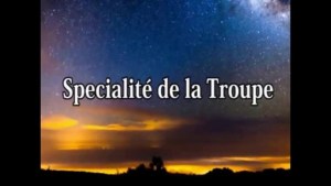 SPECIALITE DE LA TROUPE - VERSION MALINKE [Version française]