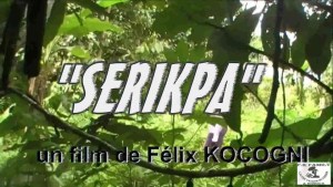 SERIKPA - film ivoirien - en Français - COTE D IVOIRE tourné à Bonoua [Version française]