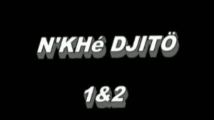 N'KHE DJITO - VERSION MALINKE [Version française]