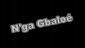 N'GA GBALOE - VERSION SOUSSOU [Version française]