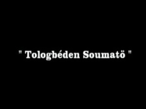 TOLOGBEDEN SOUMATÖ [Version française]