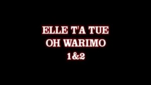 ELLE T'A TUE OH WARIMA - VERSION POULAR [Version française]