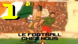 Footivoire - Saison 1 - AfricaShows [Version française]