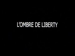 L'OMBRE DE LIBERTY - FILM GABONAIS [Version française]