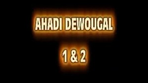 AHADI DEWOUGAL- VERSION POULAR [Version française]