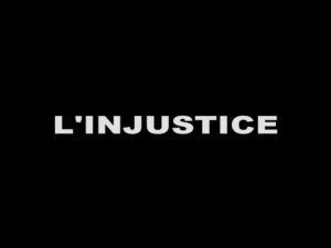 L'INJUSTICE FILM COMPLET [Version française]