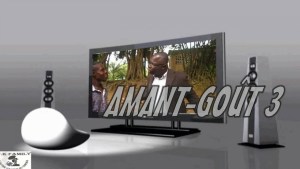 AMANT-GOÛT 3 ''LE RETOUR'' - film ivoirien -  En Français - COTE D IVOIRE [Version française]