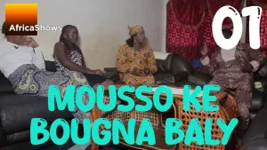 MOUSSO KÈ BOUGNA BALY - VERSION MALINKE [Version française]