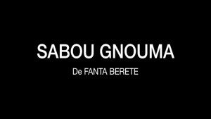 SABOU GNOUMA  - VERSION MALINKE [Version française]