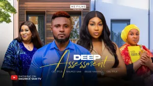 DEEP ASSESSMENT - MAURICE SAM, EBUBE NWAGBO, 2025 FULL NIGERIAN MOVIE