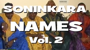 Soninkara Names - Vol.2 - Film complet [Version française]
