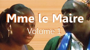 Mme Le Maire - Vol.1 (Théâtre malien) - Film Complet [Version française]