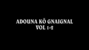 ADOUNA KO GNAIGNAL - VERSION POULAR [Version française]