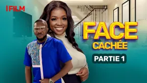 Face Cachée - Film Africain (Partie 1) avec Hervé Ngeutchouang, Pamela Ndome [Version française]