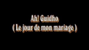 AH GUIDO LE JOUR DE MON MARIAGE - VERSION POULAR [Version française]