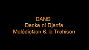 DANKA NI DJANFA - MALINKE [Version française]