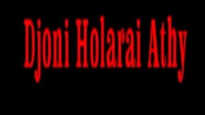 DJONI HOLARAI ATTHI - VERSION POULAR [Version française]