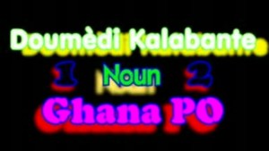 GHANAPO NOUN DOUMEDI KALABANTE - SOUSSOU [Version française]