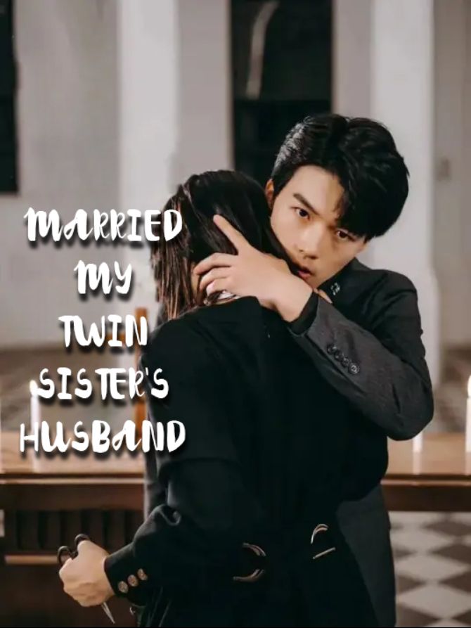 Married My Twin Sister's Husband poster