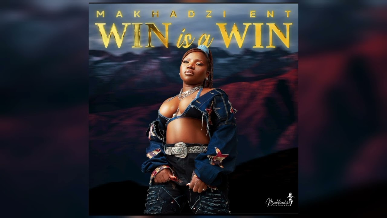 Makhadzi Entertainment - Win is a Win (Official Audio)