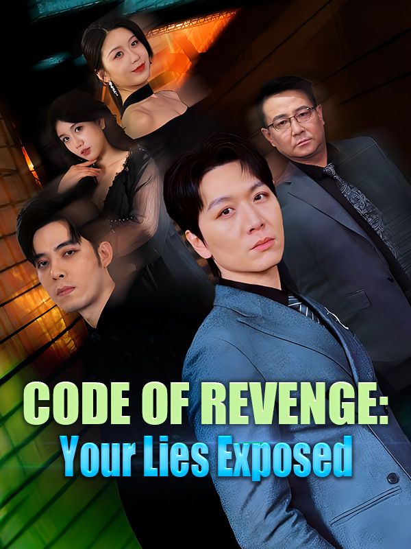 Code of Revenge: Your Lies Exposed poster