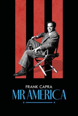 Frank Capra: Mr America [Russian]