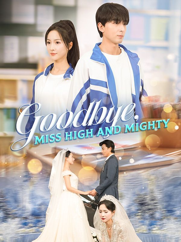 Goodbye, Miss High and Mighty poster