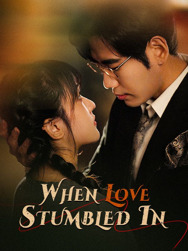 When Love Stumbled In poster