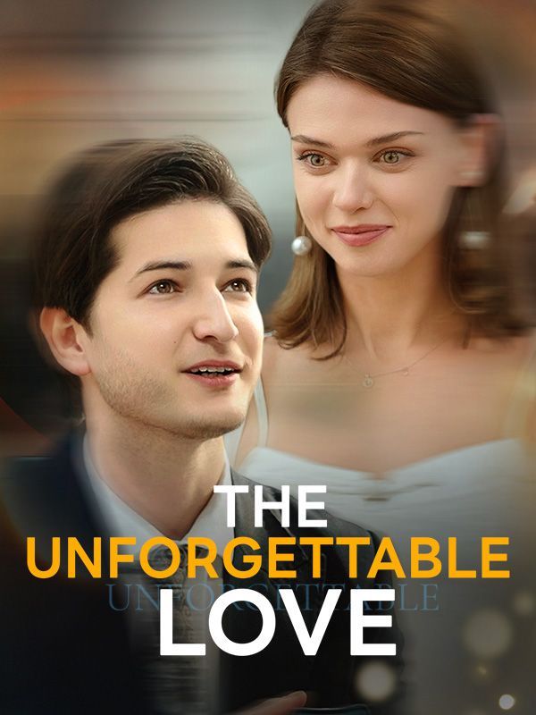 The Unforgettable Love — blurred background